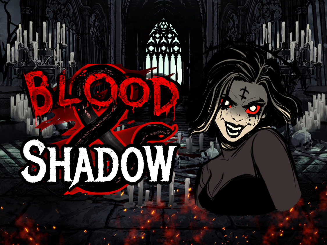 Blood & Shadow